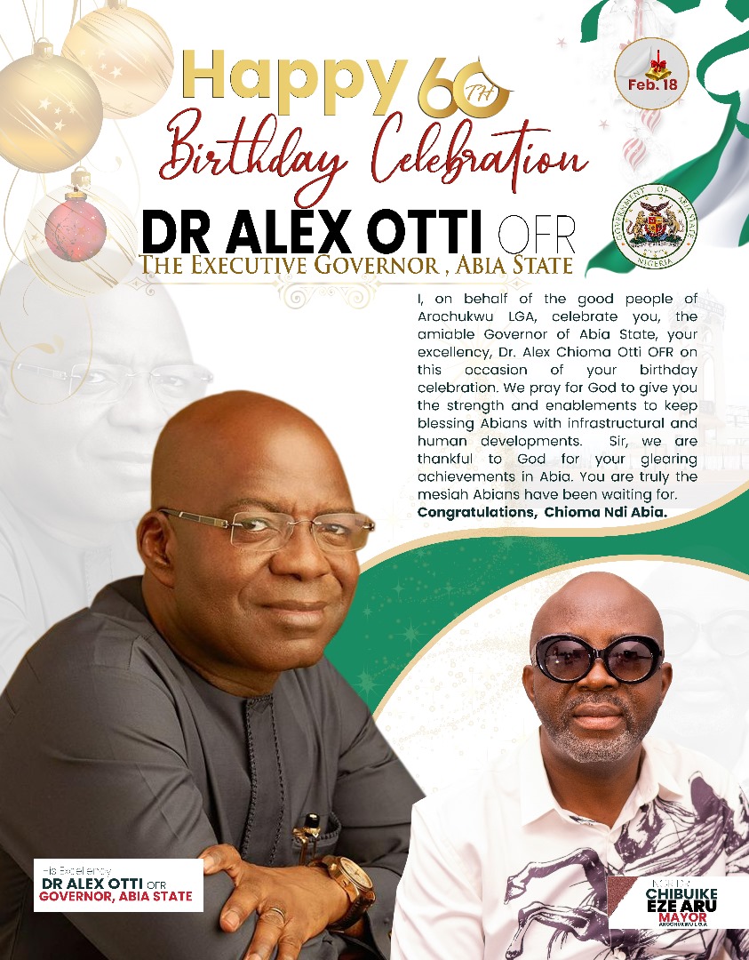 Mayor Of Arochukwu, Engr. Chibuike Eze Aru Celebrates Abia Governor, Alex Otti At 60.