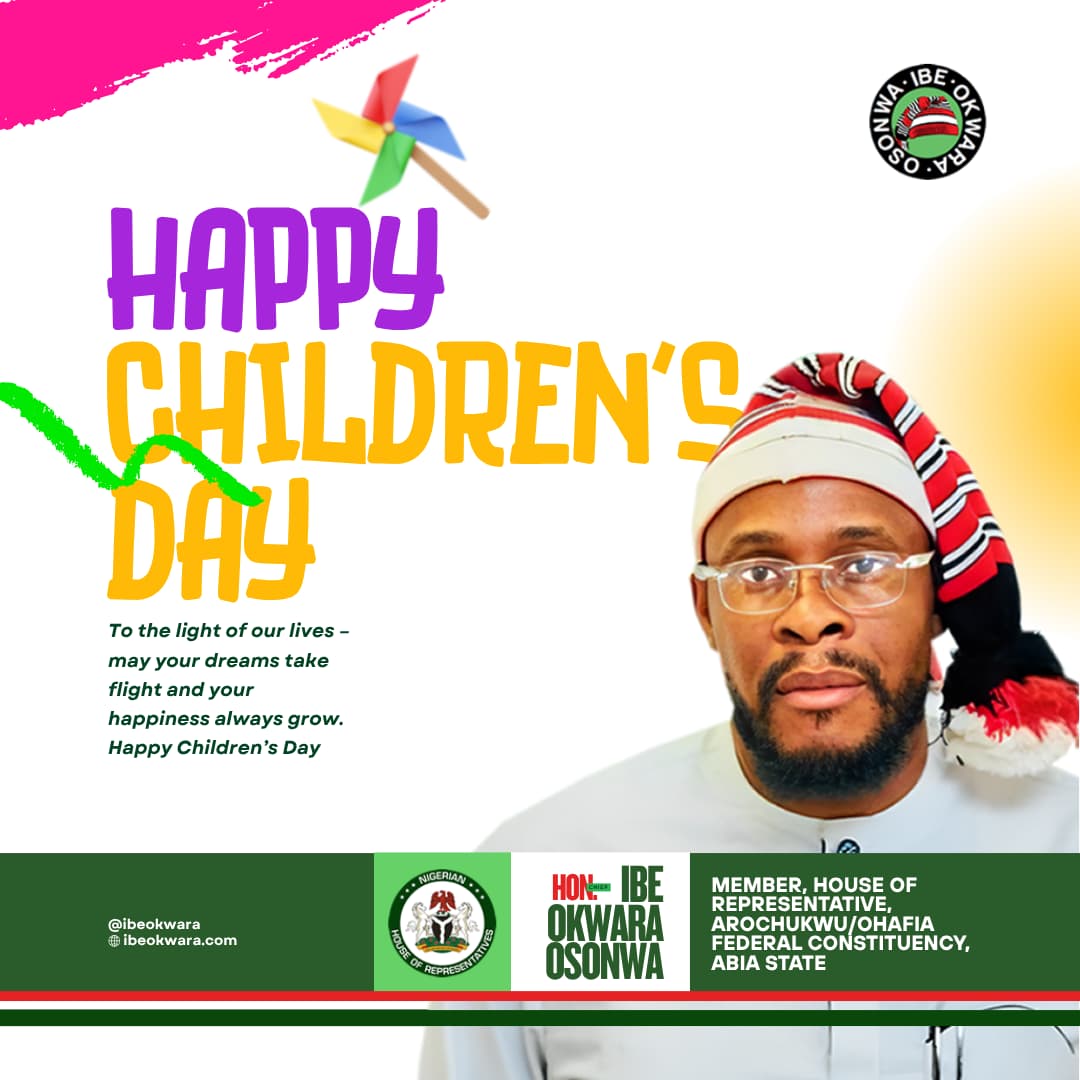 Hon. Ibe Okwara Osonwa Celebrates Children On Children’s Day.