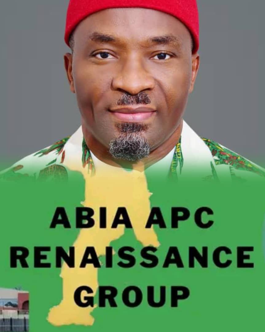 Abia APC Renaissance Group Reaffirms Total Support for Rt. Hon. Benjamin Kalu, Condemns Blackmail and Falsehoods by Faceless Individuals
