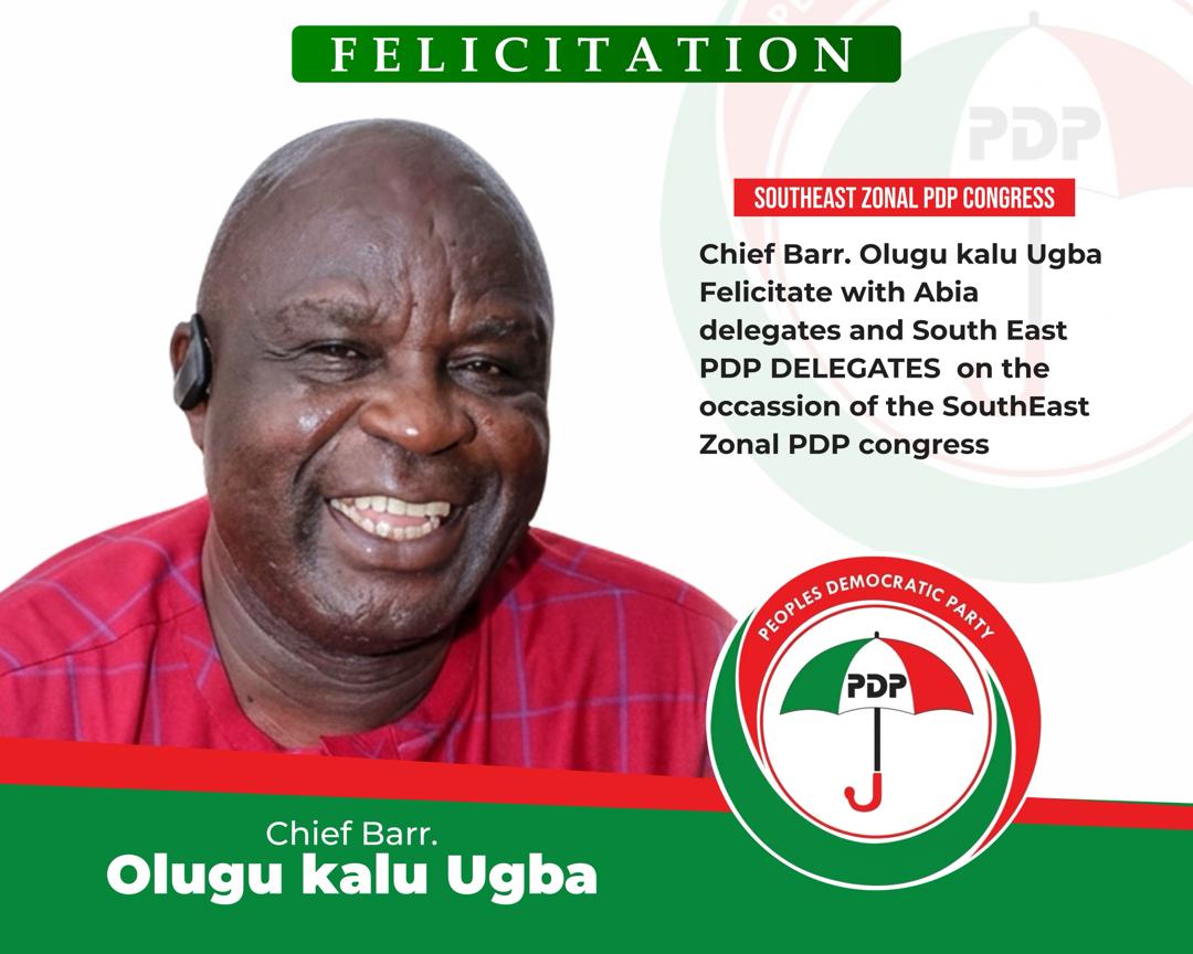 PDP South East Zonal Convention: Chief Olugu Kalu Ugba (Ishi Bu Mba) Felicitates With Abia and South East Delegates, Prays For A Successful South East Zonal Convention